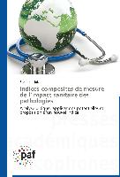 Indices composites de mesure de l¿impact sanitaire des pathologies