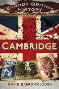 Bloody British History: Cambridge