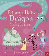 Princess Daisy and the Dragon and the Nincompoop Knights