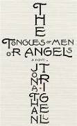 Tongues of Men or Angels
