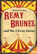 Remy Brunel and the Circus House