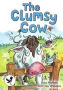 ReadZone Readers: Level 3 The Clumsy Cow