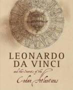 Leonardo Da Vinci and the Secrets of the Codex Atlanticus