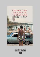 Australian History in 7 Questions (Large Print 16pt)