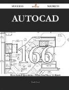 AutoCAD 166 Success Secrets - 166 Most Asked Questions on AutoCAD - What You Need to Know