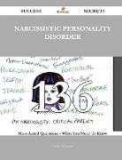 Narcissistic Personality Disorder 136 Success Secrets - 136 Most Asked Questions on Narcissistic Personality Disorder - What You Need to Know