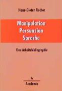 Manipulation - Persuasion - Sprache