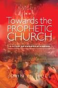 Towards the Prophetic Church