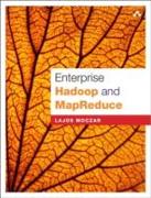 Enterprise Hadoop and Mapreduce