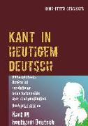 Kant IN heutigem Deutsch