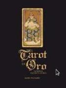 El tarot de oro : la baraja Visconti-Sforza