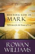 Meeting God in Mark