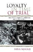 Loyalty in Time of Trial: The African American Experience During World War I