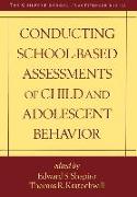 Conducting School-Based Assessments of Child and Adolescent Behavior