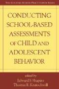 Conducting School-Based Assessments of Child and Adolescent Behavior