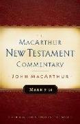 Mark 9-16 MacArthur New Testament Commentary