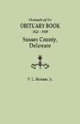 Abstracts of the Obituary Book, 1826-1849, Sussex County, Delaware