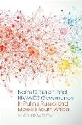 Norm Diffusion and HIV/AIDS Governance in Putin's Russia and Mbeki's South Africa