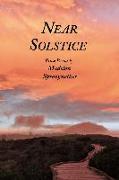 Near Solstice: Prose Poems