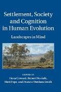 Settlement, Society and Cognition in Human Evolution