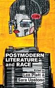 Postmodern Literature and Race