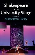 Shakespeare on the University Stage