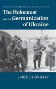 The Holocaust and the Germanization of Ukraine