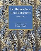 The Thirteen Books of Euclid's Elements