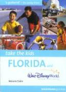 Take the Kids Florida & Walt Disney World Resort in Florida