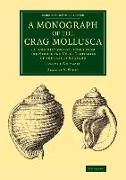 A Monograph of the Crag Mollusca - Volume 1