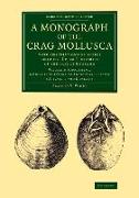 A Monograph of the Crag Mollusca - Volume 3
