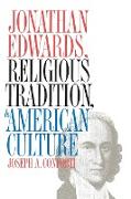 Jonathan Edwards, Religious Tradition, and American Culture