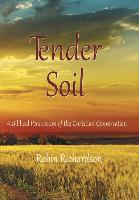 Tender Soil: A Biblical Perspective of the Christian Conversation