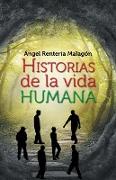 Historias de La Vida Humana