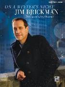 Jim Brickman -- On a Winter's Night: The Songs and Spirit of Christmas (Piano/Vocal/Chords)