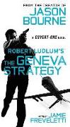 Robert Ludlum S the Geneva Strategy: A Covert-One Novel