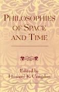 Philosophies of Space and Time
