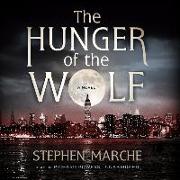 The Hunger of the Wolf