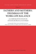 Fathers and Mothers: Dilemmas of the Work-Life Balance