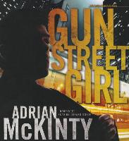 Gun Street Girl: A Detective Sean Duffy Novel