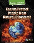 Can We Protect People from Natural Disasters?