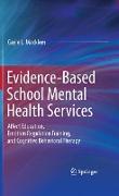 Evidence-Based School Mental Health Services