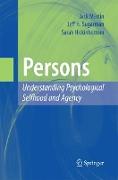 Persons: Understanding Psychological Selfhood and Agency