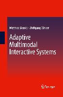 Adaptive Multimodal Interactive Systems