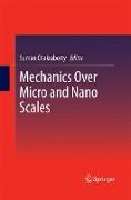 Mechanics Over Micro and Nano Scales