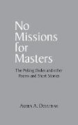 No Missions for Masters