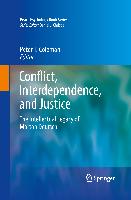 Conflict, Interdependence, and Justice