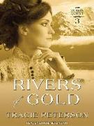 Rivers of Gold