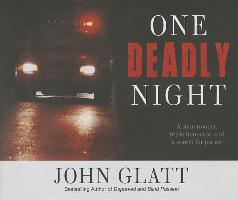 One Deadly Night: A State Trooper, Triple Homicide, and a Search for Justice