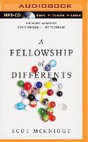 A Fellowship of Differents: Showing the World God's Design for Life Together